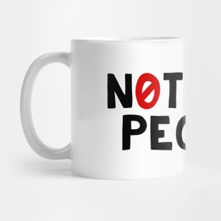 Not Into People Mug